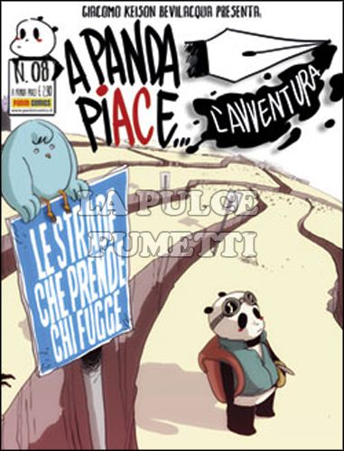 A PANDA PIACE... L'AVVENTURA # 8: LE STRADE CHE PRENDE CHI FUGGE